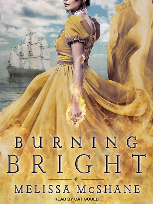 Title details for Burning Bright by Melissa McShane - Available